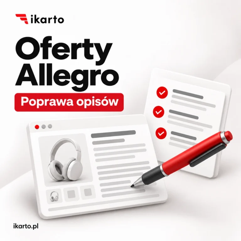 Poprawa opisów ofert Allegro: przepisany opis oferty z czytelnymi sekcjami i listą poprawek, usługa IKARTO